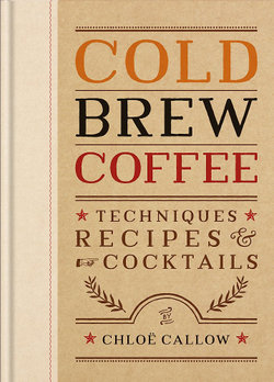 Cold Brew Coffee Cold Brew Coffee