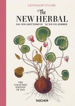 Leonhart Fuchs. The New Herbal