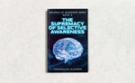 The Supremacy of Selective Awareness
