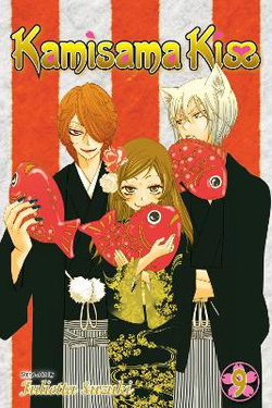 Kamisama Kiss, Vol. 9: Volume 9
