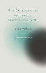 The Colonization of Land in Matthew's Gospel
