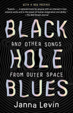 Black Hole Blues and Other Songs from Outer Space