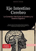 Eje Intestino Cerebro Eje Intestino Cerebro