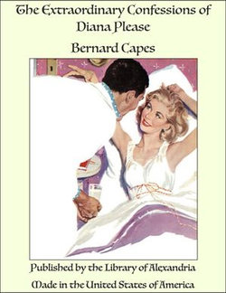 The Extraordinary Confessions of Diana Please