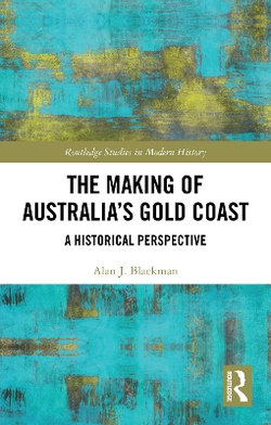 The Making of Australias Gold Coast