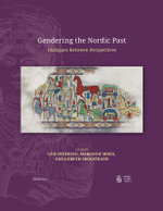 Gendering the Nordic Past