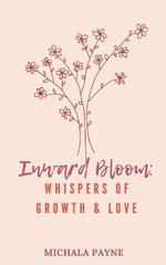 Inward Bloom