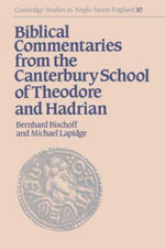 Biblical Commentaries from the Canterbury School of Theodore and Hadrian