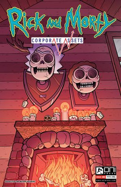 Rick and Morty: Corporate Assets #1 Rick and Morty: Corporate Assets #1