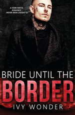Bride until the Border