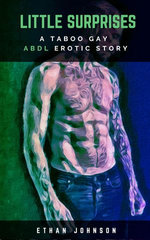 Little Surprises: A Taboo ABDL Gay Erotic Short Story