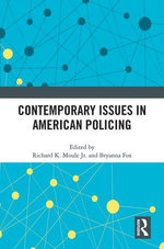 Contemporary Issues in American Policing
