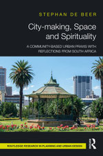 City-Making, Space and Spirituality