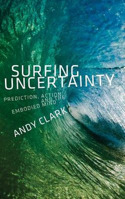 Surfing Uncertainty