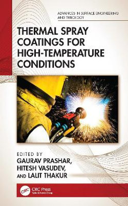 Thermal Spray Coatings for High-Temperature Conditions Thermal Spray Coatings for High-Temperature Conditions