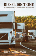Diesel Doctrine and the Temporarily Embarrassed Millionaires