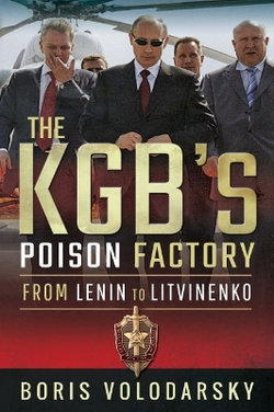 The KGB's Poison Factory
