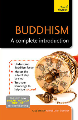 Buddhism: a Complete Introduction