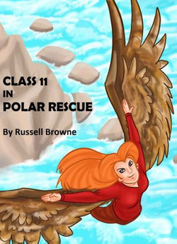 Class 11 in Polar Rescue