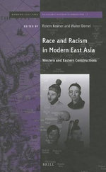 Race and Racism in Modern East Asia
