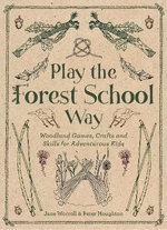 Play the Forest School Way