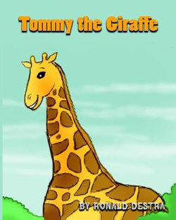 Tommy the Giraffe