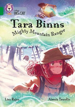 Tara Binns: Mighty Mountain Ranger