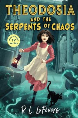 Theodosia and the Serpents of Chaos Theodosia and the Serpents of Chaos