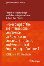 Proceedings of the 3rd International Conference on Advances in Concrete, Structural, and Geotechnical Engineering—Volume 3