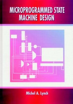 Microprogrammed State Machine Design Microprogrammed State Machine Design