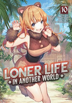 Loner Life in Another World (Light Novel) Vol. 10
