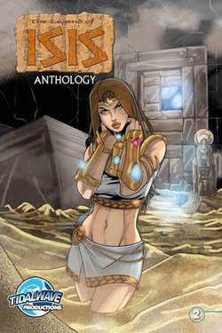 Legend of Isis: Anthology #2 Legend of Isis: Anthology #2