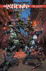 Teenage Mutant Ninja Turtles: The Last Ronin II: Re-Evolution--The Covers