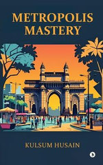 Metropolis Mastery