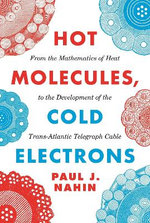 Hot Molecules, Cold Electrons