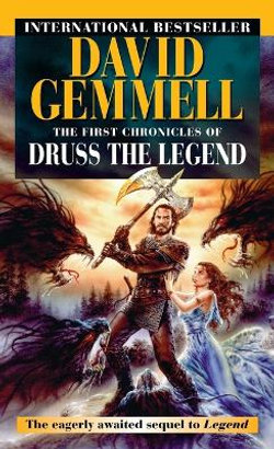 The First Chronicles of Druss the Legend