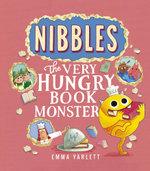 Nibbles: the Very Hungry Book Monster