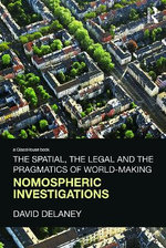 The Spatial, the Legal and the Pragmatics of World-Making