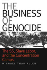 The Business of Genocide The Business of Genocide