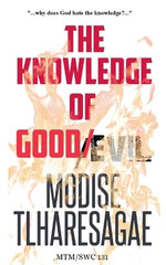 The Knowledge Of Good And Evil