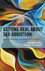 Getting Real About Sex Addiction
