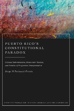 Puerto Rico's Constitutional Paradox Puerto Rico's Constitutional Paradox
