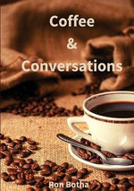 Coffee & Conversations Coffee & Conversations