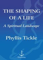 The Shaping of a Life