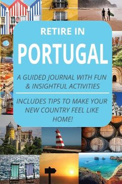 Retire in Portugal Retire in Portugal