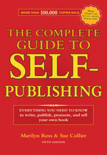 The Complete Guide to Self-Publishing