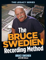 The Bruce Swedien Recording Method The Bruce Swedien Recording Method