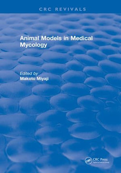 Animal Models in Medical Mycology Animal Models in Medical Mycology
