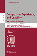 Design, User Experience, and Usability: Technological Contexts