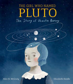 The Girl Who Named Pluto